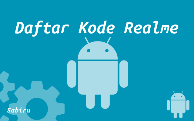 Kode Rahasia Realme Lengkap dan Anti Gagal 2022 Daftar Kode Rahasia Realme