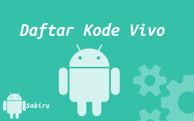 Kode Rahasia Vivo Lengkap & Anti Gagal Edisi 2022 Daftar Kode Rahasia Vivo