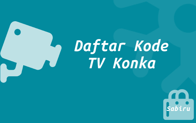 Daftar Kode Remot TV Konka Tabung dan LED 2022 Kode TV Konka