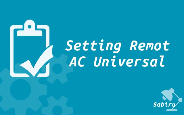185 Daftar Kode Remot AC Universal Semua Merk Setting Remote AC Universal