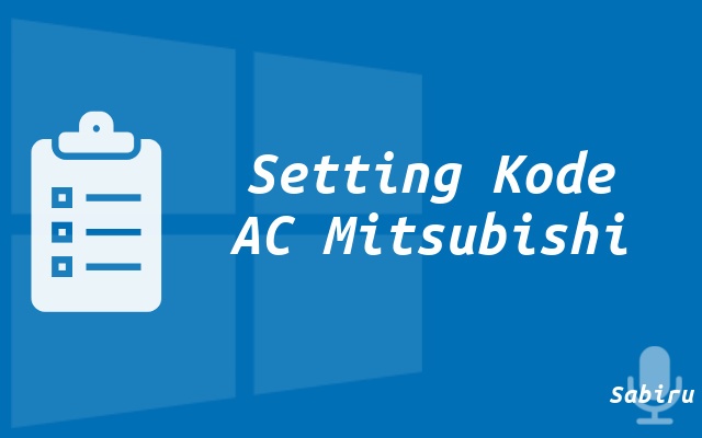 20 Daftar Kode Remot AC Mitsubishi Yang Akurat Setting Kode AC Mitsubishi