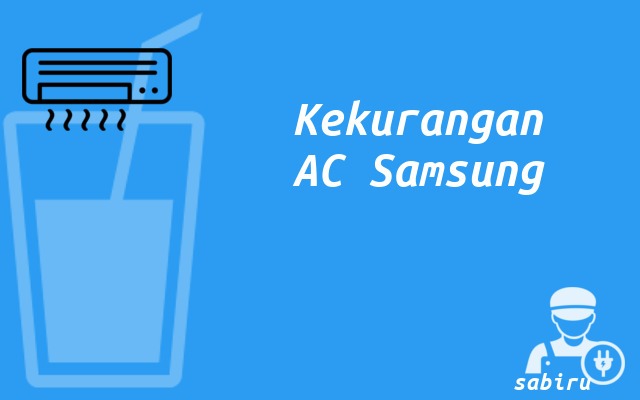 4 Review Kelebihan dan Kekurangan AC Samsung Kekurangan AC Samsung
