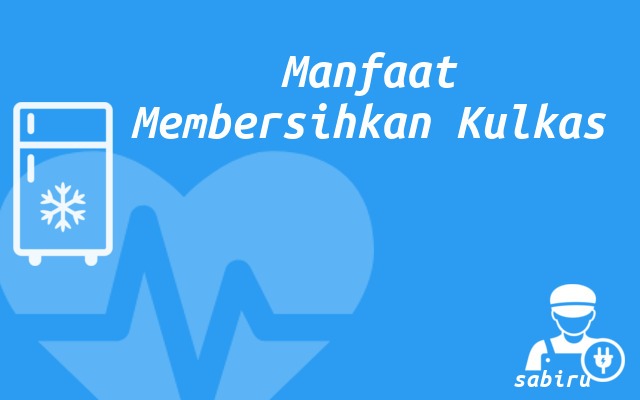 4 Cara Membersihkan Kulkas Yang Benar Edisi 2022 Manfaat Membersihkan Kulkas
