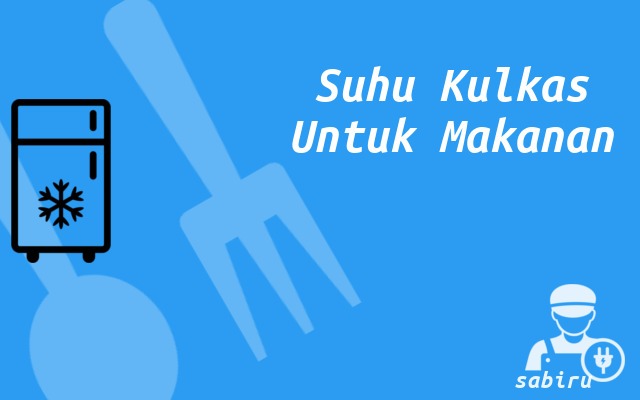 Cara Mengatur Suhu Kulkas Baru Maupun Lama 2022 Mengatur Suhu Kulkas Untuk Makanan