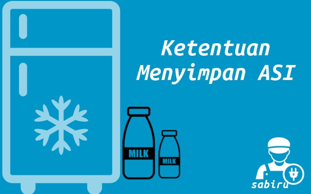 Cara Menyimpan Asi di Kulkas Agar Tidak Basi 2022 Ketentuan Menyimpan ASI