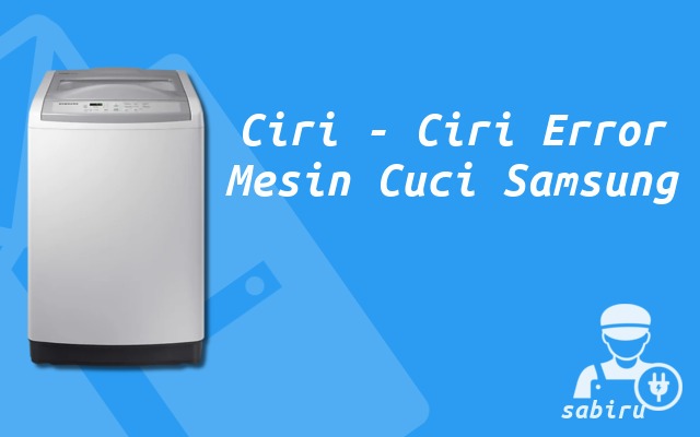 Cara Reset Mesin Cuci Samsung Paling Mudah 2022 Mesin Cuci Samsung Error