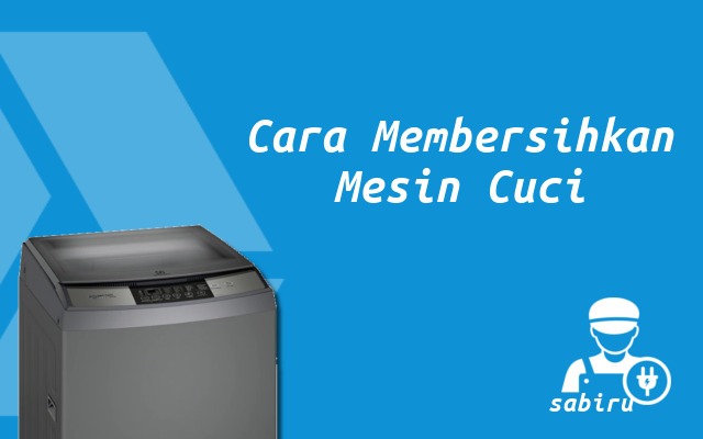 Cara Membersihkan Mesin Cuci Electrolux Edisi 2022 Cara Membersihkan Mesin Cuci Electrolux