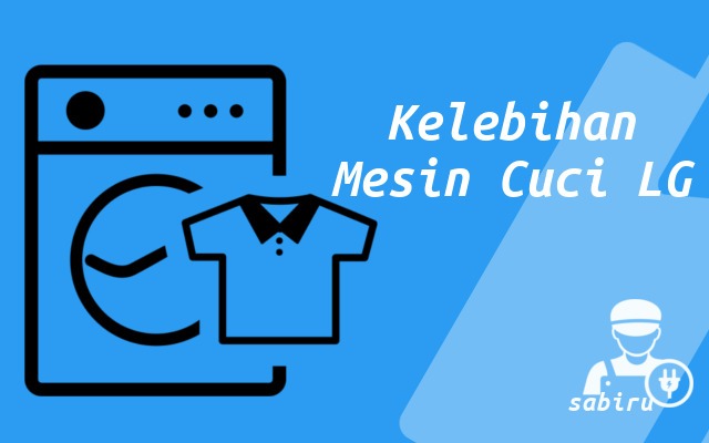 Kelebihan dan Kekurangan Mesin Cuci LG Edisi 2022 Kekurangan Mesin Cuci LG