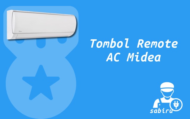 4 Cara Setting Remote AC Midea Agar Dingin Optimal Tombol Remote AC Midea
