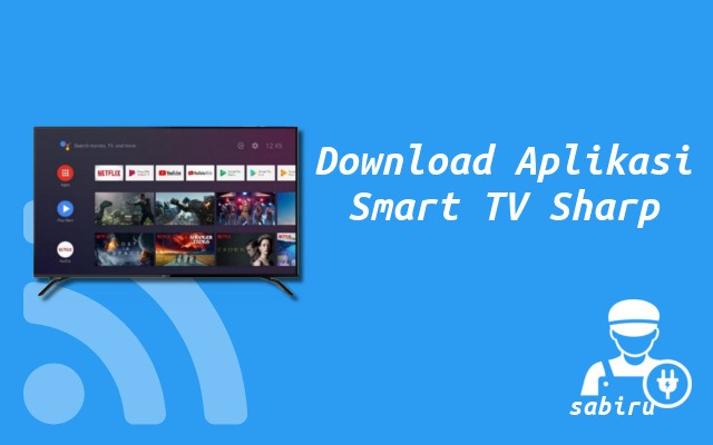 3 Cara Download Aplikasi di Smart TV Sharp Cara Download Aplikasi di Smart TV Sharp