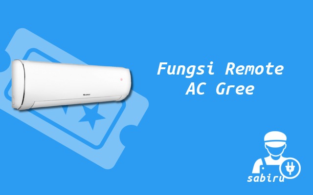12 Arti Simbol Remote AC Gree Untuk Optimasi Dasar Fungsi Remote AC Gree
