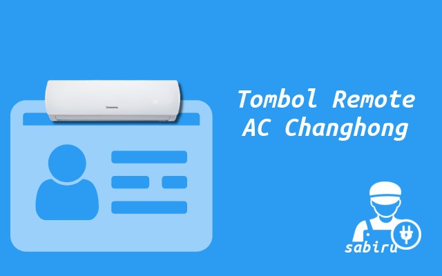 12 Daftar Arti Simbol Remote AC Changhong Lengkap Arti Simbol Remote AC Changhong