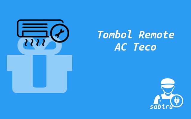 11 Daftar Arti Simbol Remote AC Teco Secara Umum Arti Simbol Remote AC Teco