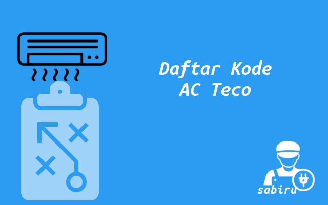 6 Daftar Kode Remote AC Teco Untuk Semua Tipe Daftar Kode AC Teco