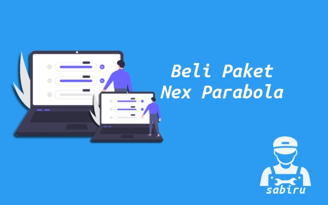 3 Cara Beli Paket Nex Parabola Yang Mudah & Cepat Cara Beli Paket Nex Parabola