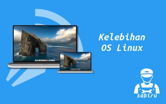 5 Item Kelebihan dan Kekurangan Linux Lengkap 2022 Kelebihan Linux