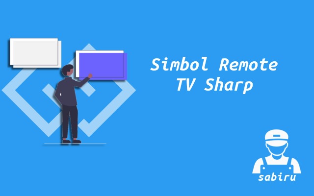 4 Cara Setting TV Sharp Pada Layar Menu Sistem Arti Simbol Remote TV Sharp