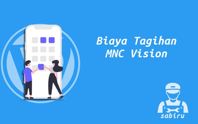 3 Cara Cek Tagihan MNC Vision Yang Mudah & Cepat Biaya Tagihan MNC Vision