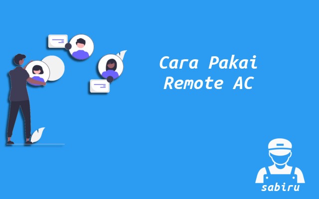 8 Daftar Arti Lambang Pada Remote AC Secara Umum Cara Menggunakan Remote AC
