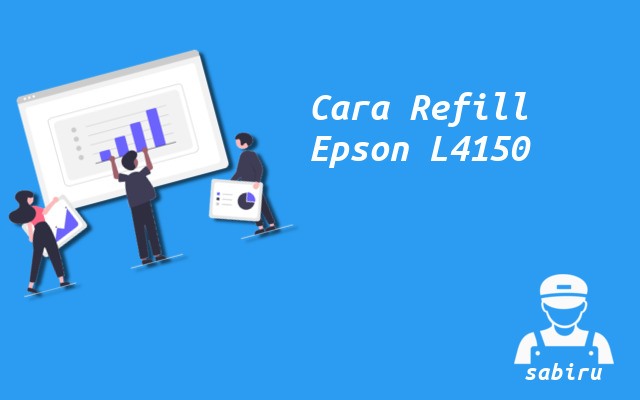 3 Cara Mengisi Tinta Epson L4150 Paling Mudah 2022 Cara Mengisi Tinta Epson L4150