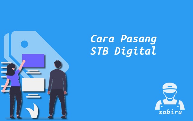 4 Cara Pasang Set Top Box TV Digital Termudah 2022 Cara Pasang Set Top Box TV Digital