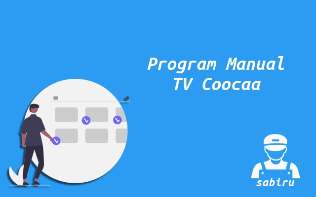 4 Cara Program TV Coocaa Yang Optimal dan Mudah Cara Program TV Coocaa Manual