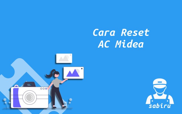 3 Cara Reset Remote AC Midea Terbukti Ampuh 100% Cara Reset AC Midea