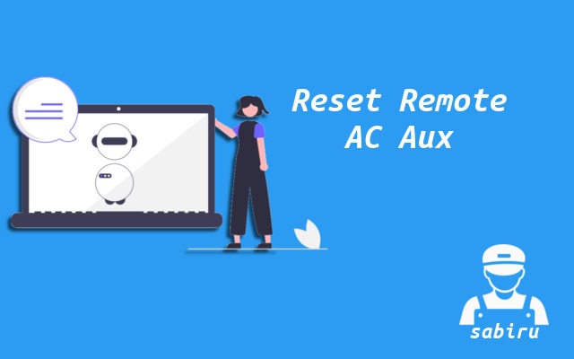 3 Cara Reset Remote AC Aux Yang Mudah dan Ampuh Cara Reset Remote AC Aux