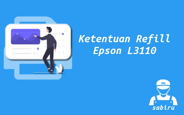 Cara Mengisi Tinta Printer Epson L3110 Edisi 2022 Ketentuan Isi Ulang Tinta Epson L3110