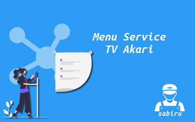 2 Cara Reset TV Akari Yang Ampuh 100 Persen Menu Service TV Akari