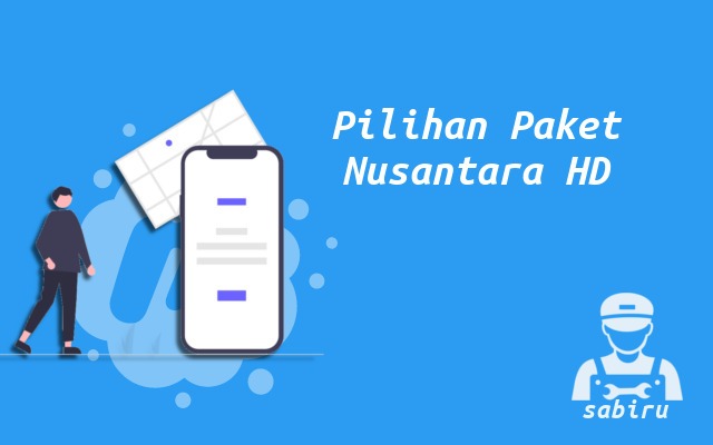 2 Cara Beli Paket Nusantara HD Offline dan Online Pilihan Paket Nusantara HD