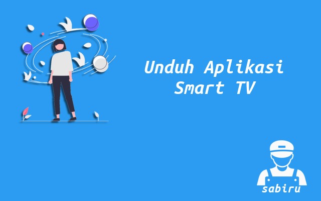 2 Cara Download Aplikasi di Smart TV Sony, Mudah Cara Download Aplikasi di Smart TV Sony