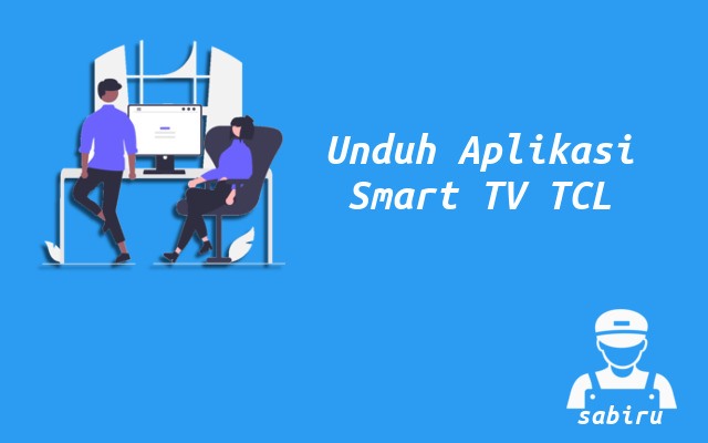 2 Cara Download Aplikasi di Smart TV TCL Cara Dwonload Aplikasi di Smart TV TCL