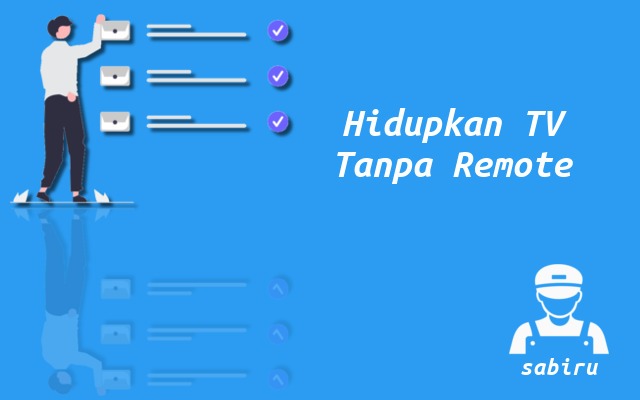 2 Cara Menghidupkan TV Aqua Tanpa Remote Cara Menghidupkan TV Aqua