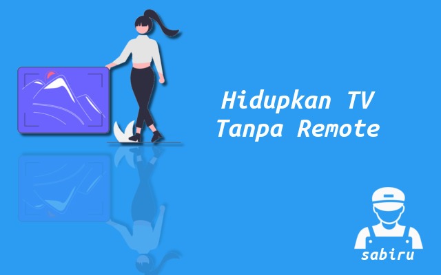 2 Cara Menghidupkan TV LG Tanpa Remote Kontrol Cara Menghidupkan TV LG