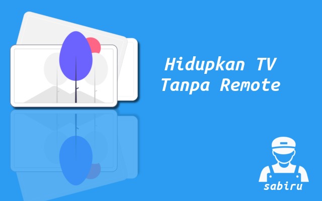 3 Cara Menghidupkan TV Polytron Paling Mudah Cara Menghidupkan TV Polytron
