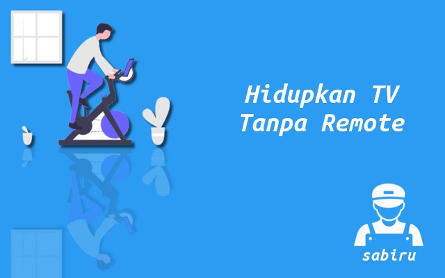 2 Cara Menghidupkan TV Toshiba Tanpa Remote Cara Menghidupkan TV Toshiba