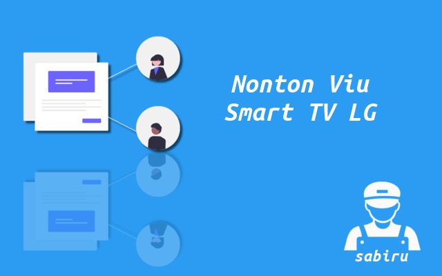 2 Cara Download Viu di Smart TV LG Semua Tipe Cara Nonton Viu di Smart TV LG