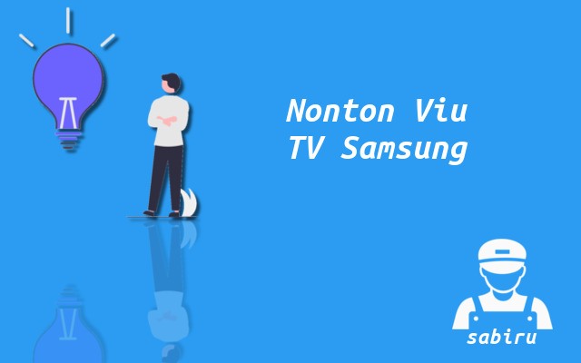 2 Cara Download Viu di Smart TV Samsung, Mudah Cara Nonton Viu di Smart TV Samsung