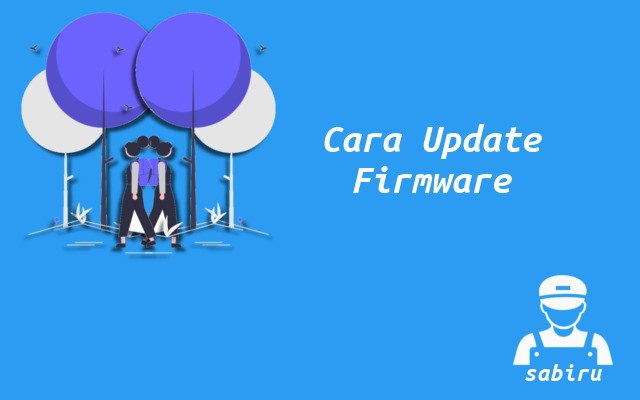 2 Cara Update Firmware TV Akari Yang Ampuh Cara Update Firmware TV Akari