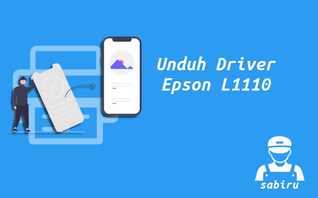 3 Cara Instal Epson L1110 Paling Mudah Edisi 2022 Download Driver Epson L1110
