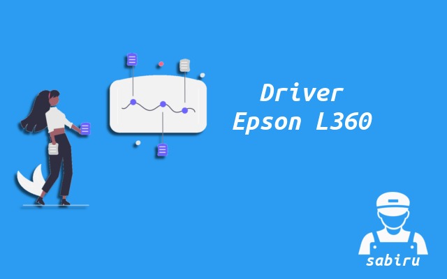 3 Cara Instal Epson L360 Paling Mudah Edisi 2022 Driver Printer Epson L360