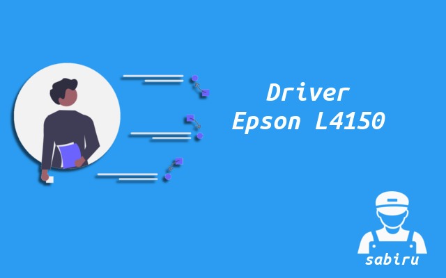 3 Cara Instal Epson L4150 Paling Simpel Edisi 2022 Driver Printer Epson L4150