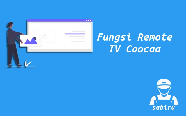 2 Cara Menghidupkan TV Coocaa Tanpa Remote Fungsi Remote TV Coocaa