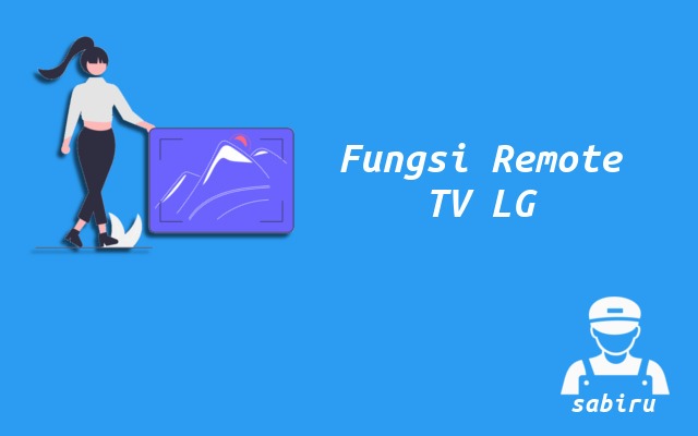 2 Cara Menghidupkan TV LG Tanpa Remote Kontrol Fungsi Remote TV LG