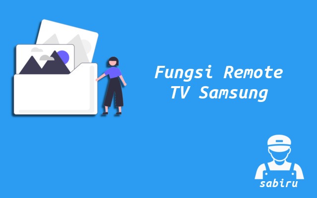 2 Cara Menghidupkan TV Samsung Tanpa Remote Fungsi Remote TV Samsung
