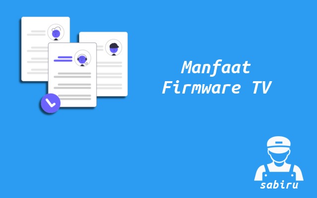 2 Cara Update Firmware TV Sanken Yang Mudah Manfaat Firmware TV Sanken