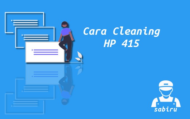 2 Cara Cleaning Printer HP Ink Tank 415 Mudah 2022 Cara Cleaning HP Ink Tank 415