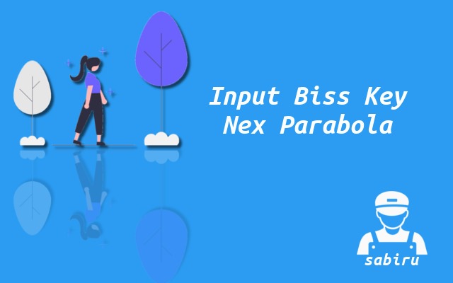 3 Cara Memasukan Biss Key Nex Parabola Yang Ampuh Cara Memasukan Biss Key Nex Parabola