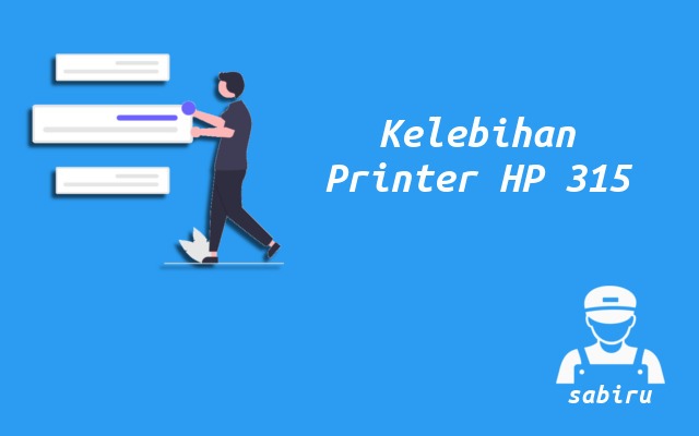 4 Kelebihan dan Kekurangan Printer HP Ink Tank 315 Kelebihan Printer HP Ink Tank 315